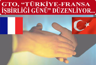 "Türkiye-Fransız İşbirliği günü"