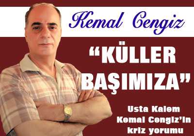 "küller başımıza" "küller başımıza"