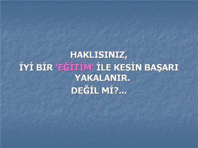 BAŞARININ SIRRI(Acaba Ne Kadar Doğru)