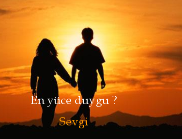 en güzel duygular???