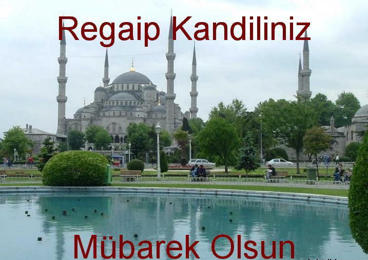 Regaib Kandiliniz Mübarek Olsun! Regaib Kandiliniz Mübarek Olsun!