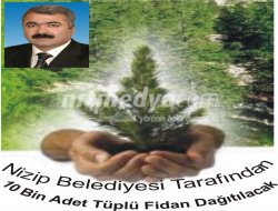 Nizip Belediyesi 10 Bin Tüplü Fidan Dağıtacak Nizip Belediyesi 10 Bin Tüplü Fidan Dağıtacak
