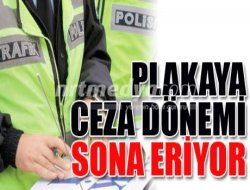 Plakaya Ceza Yazılmayacak