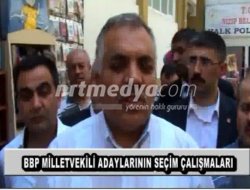 BBP Milletvekili Adaylarının Seçim Çalışmaları BBP Milletvekili Adaylarının Seçim Çalışmaları