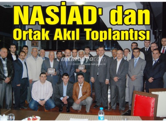 NASİAD' dan Ortak Akıl Toplantısı