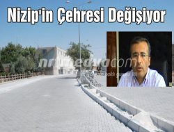 Video:   NİZİP'İN ÇEHRESİ DEĞİŞİYOR