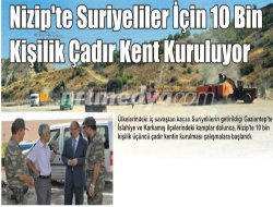 Nizip'te Suriyeliler İçin 10 Bin Kişilik Çadır Kent ...