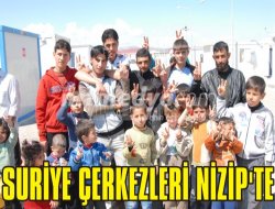 Savaştan Kaçan Çerkezler Nizip'teki Kampa Yerleşti Savaştan Kaçan Çerkezler Nizip'teki Kampa Yerleşti
