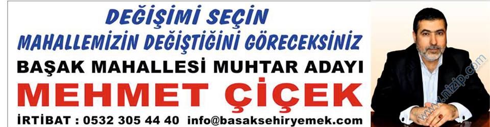 İstanbul'un En Önemli Mahallesine Nizipli Muhtar Adayı:Mehmet ÇİÇEK