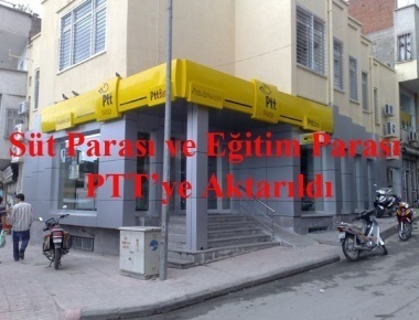 Süt ve Eğitim Paraları Ptt'ye Aktarıldı Süt ve Eğitim Paraları Ptt'ye Aktarıldı