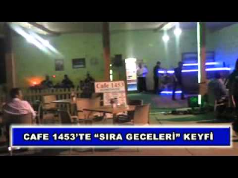 Cafe 1453'te "sıra geceleri" keyfi