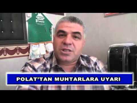 Polat'tan muhtarlara uyarı