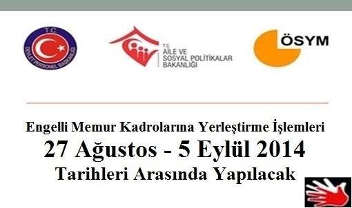 Engelli memur kadrolarına yerleştirme işlemleri yarın başlıyor.