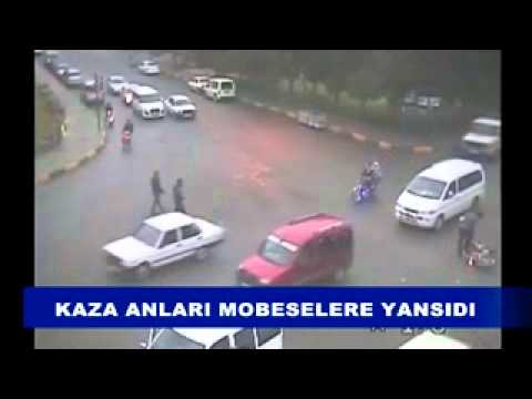 Kaza anları mobeselere yansıdı