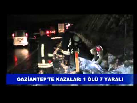 Gaziantep'te kazalar 1 ölü 7 yaralı