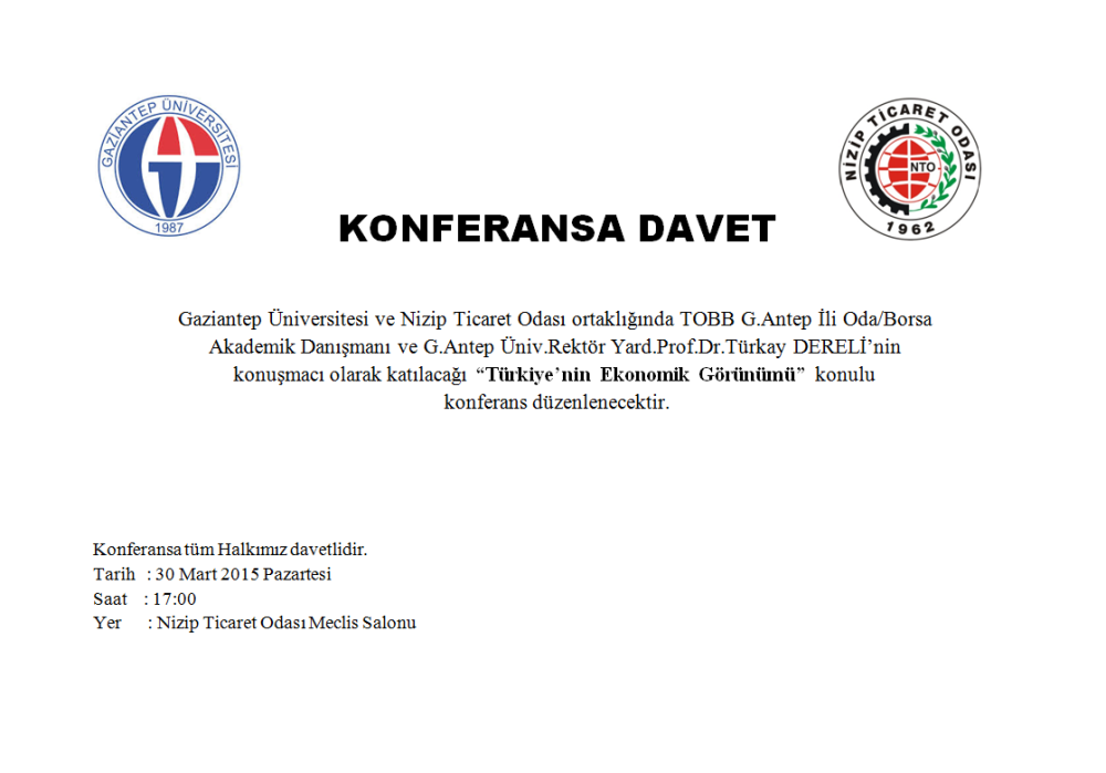 GAÜN ve NTO Ortaklığında “Türkiye’nin Ekonomik Görünümü” konulu  Konferans