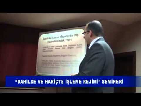 dahilde ve hariçte işleme rejimi Semineri