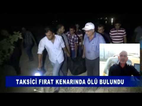 Taksici firat kenarinda ölü bulundu