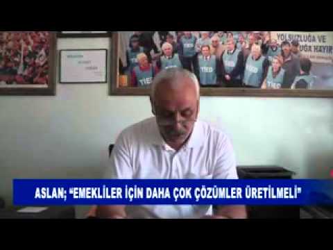 Aslan; “emekliler için daha çok çözümler üretilmeli”
