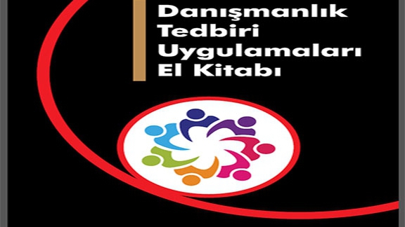 Danışmanlık Tedbiri Uygulamaları El Kitabı Yayımlandı