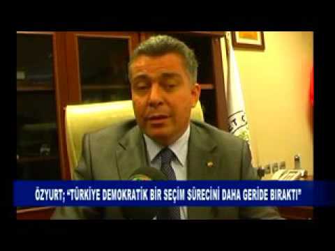özyurt; “türkiye demokratik bir seçim sürecini daha geride birakti”