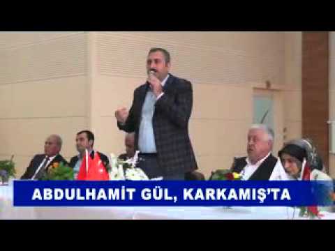 Abdulhamit gül, karkamiş’ta