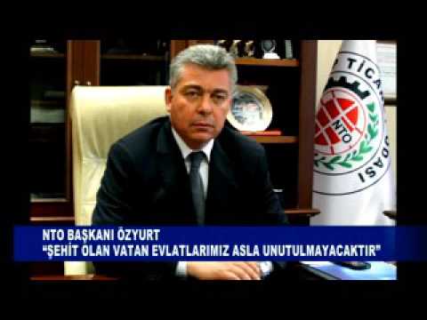 Nto başkani özyurt “şehit olan vatan evlatlarimiz asla unutulmayacaktir ”