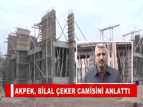 Akpek, bilal çeker camisini  sonnn
