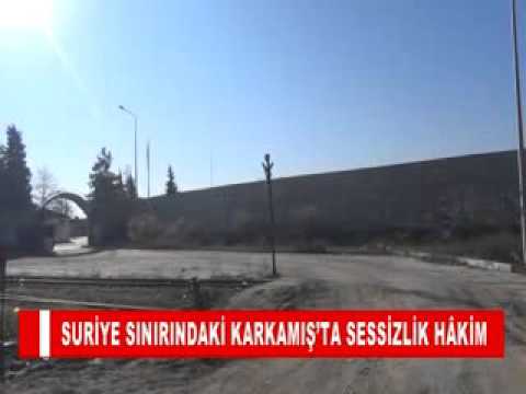 Suriye sinirindaki karkamiş’ta sessizlik hâkim