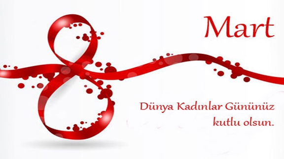 İlçe Milli Eğitim Müdürümüz Cengiz GÜNDEŞ´in 8 Mart Dünya Kadınlar Günü Mesajı