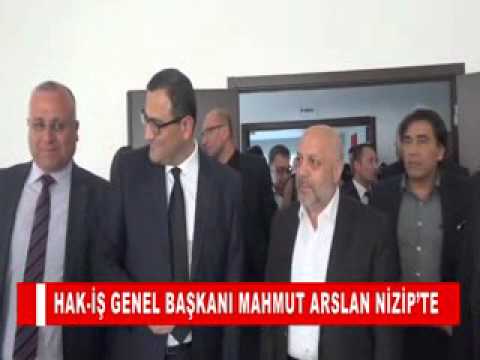Hak iş genel başkani mahmut arslan nizip’te