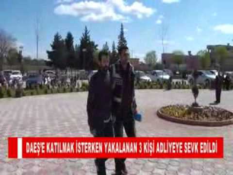 Daeş’e katilmak isterken yakalanan 3 kişi adliyeye sevk edildi