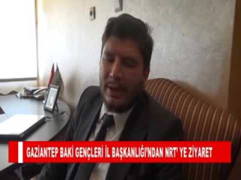 Gaziantep baki gençleri il başkanliği’ndan nrt’ ye ziyaret