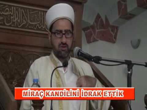 Miraç kandilini idrak ettik