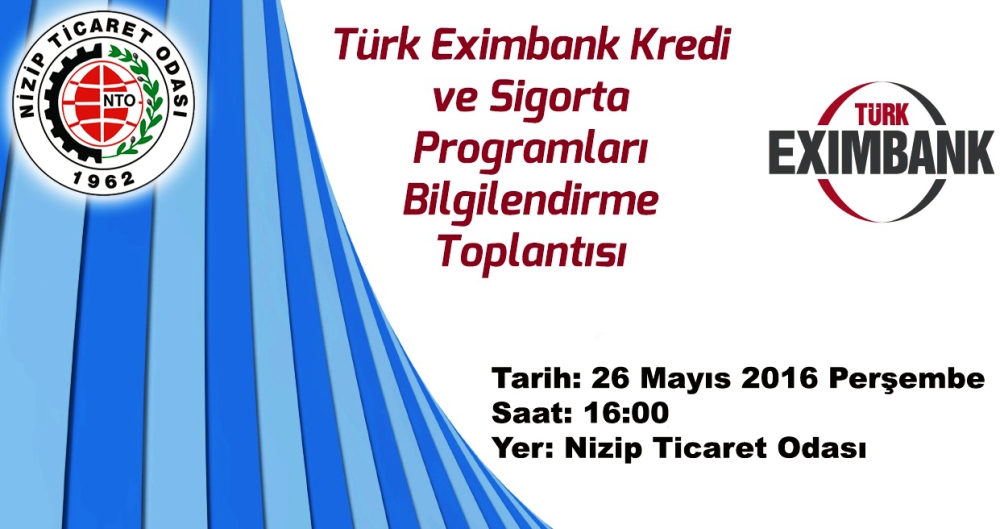 NTO?da Türk Eximbank Kredi Programları Toplantısı Düzenlenecek NTO?da Türk Eximbank Kredi Programları Toplantısı Düzenlenecek