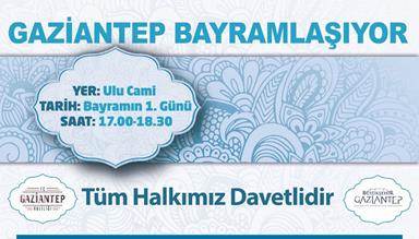 Gaziantep Valiliği Ramazan Bayramı programı Gaziantep Valiliği Ramazan Bayramı programı