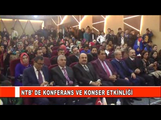 Ntb  de konferans ve konser etkinliği