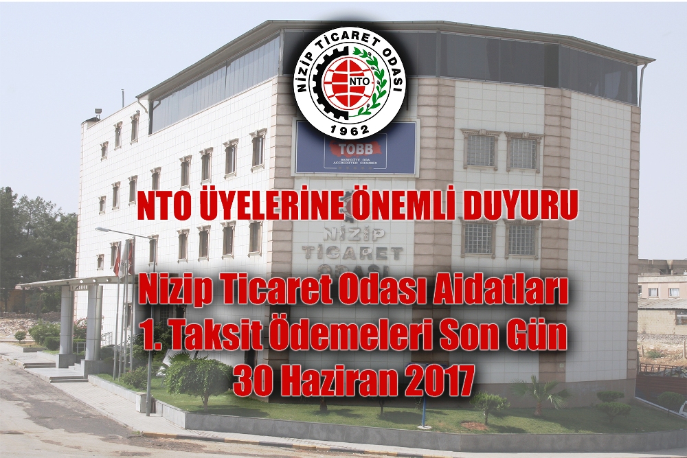 NTO Aidatları 1.Taksit Ödemeleri Son Gün 30 Haziran Cuma NTO Aidatları 1.Taksit Ödemeleri Son Gün 30 Haziran Cuma