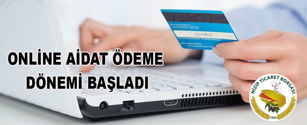 Nizip ticaret borsasinda online aidat ödeme dönemi başladi