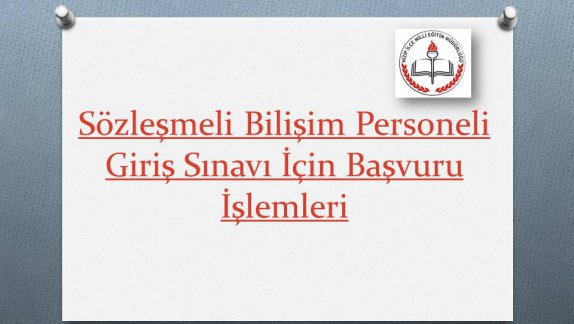 Sözleşmeli Bilişim Personeli Giriş Sınavı İçin Başvuru İşlemleri