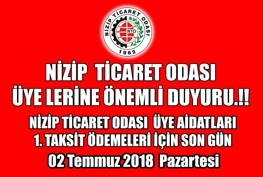 NTO Aidatları 1.Taksit Ödemeleri Son Gün 02 Temmuz Pazartesi