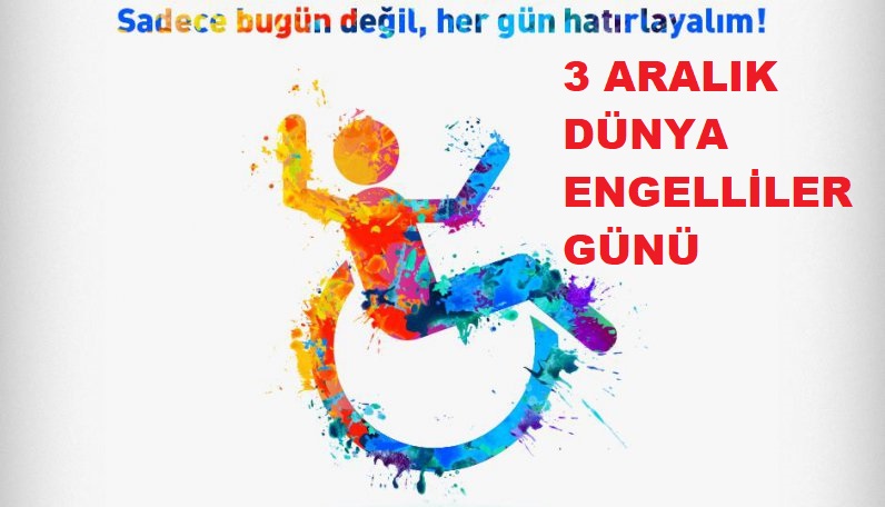 Başkan ibrahim sari dan dünya engelliler günü mesaji