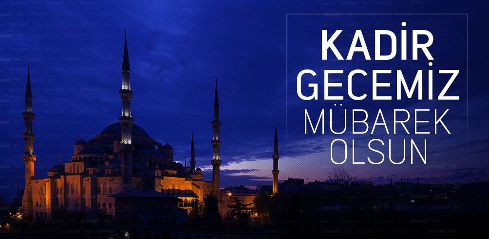 Başkan ibrahim sari dan kadir gecesi mesaji