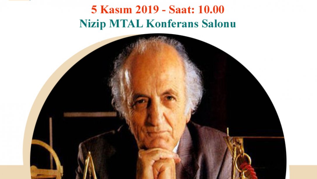 "Bilimler Tarihi Dostu Fuat SEZGİN'i Anlamak" İsimli Seminere Davet
