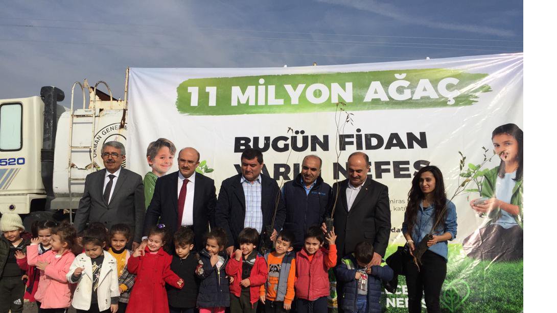 11 Milyon Fidanı Toprakla Buluşturduk
