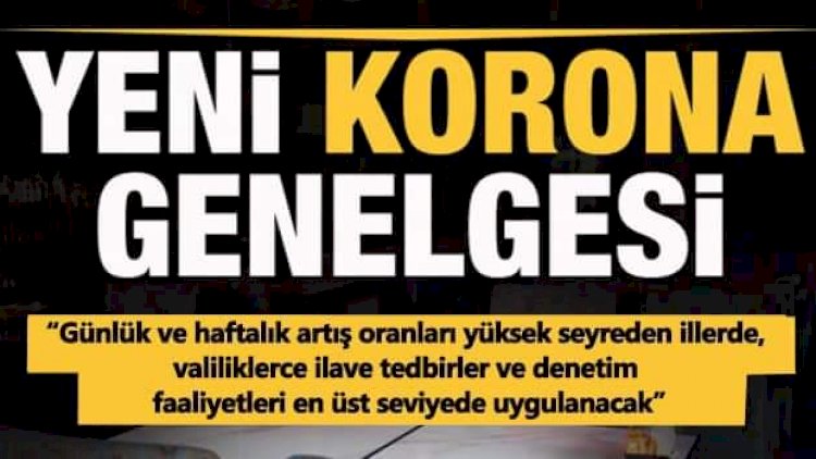 İçişleri Bakanlığından 81 il valiliğine genelde İçişleri Bakanlığından 81 il valiliğine genelde