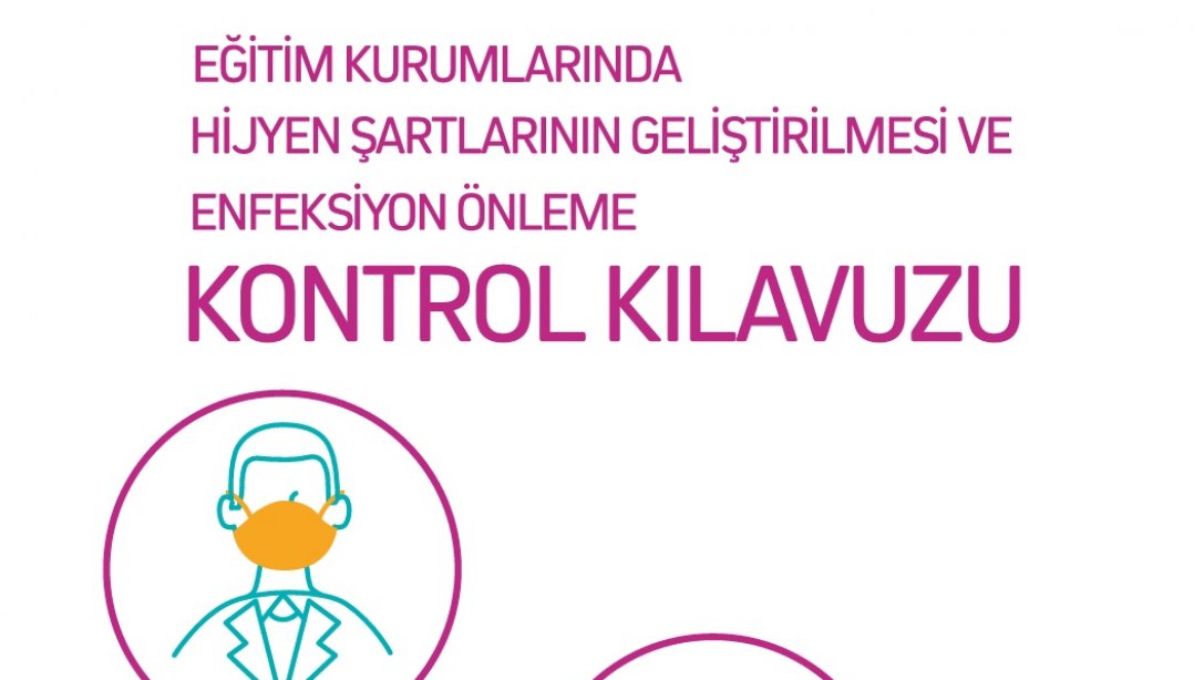 Eğitim Kurumlarında Hijyen Şartlarının Geliştirilmesi ve Enfeksiyon Önleme Kontrol Kı