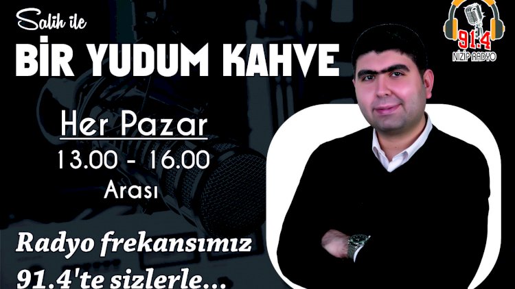Bir Yudum Kahve Programı Radyo Frekansımızda Sizlerle!.. Bir Yudum Kahve Programı Radyo Frekansımızda Sizlerle!..