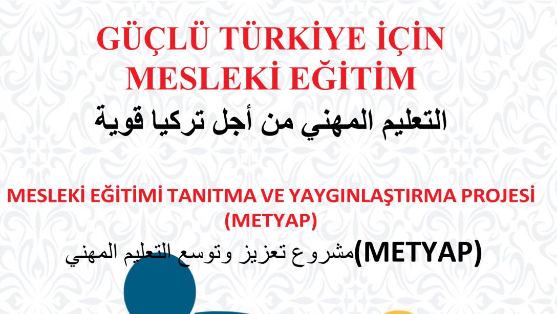 Mesleki Eğitim Tanıtma ve Yaygınlaştırma Projesi (METYAP)