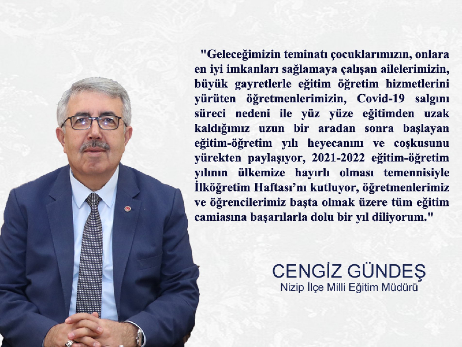 İlçe Milli Eğitim Müdürümüz Cengiz GÜNDEŞ'in İlköğretim Haftası Mesajı
